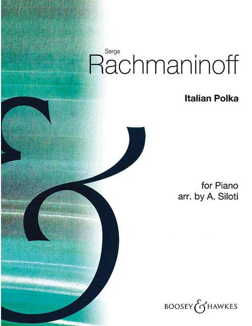 BOOSEY & HAWKES RACHMANINOFF - ITALIAN POLKA - PIANO