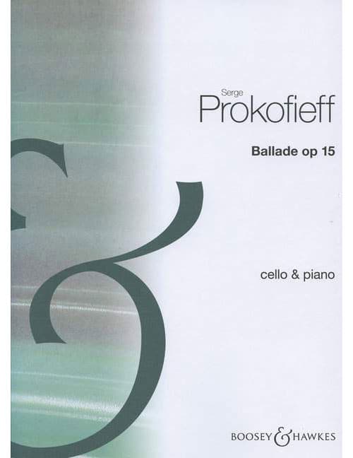 BOOSEY & HAWKES PROKOFIEFF - BALLADE OP. 15 - VIOLONCELLE ET PIANO