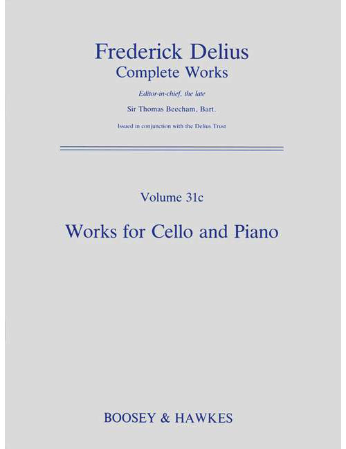BOOSEY & HAWKES DELIUS - WORKS FOR CELLO AND PIANO VIII/31C - VIOLONCELLE ET PIANO