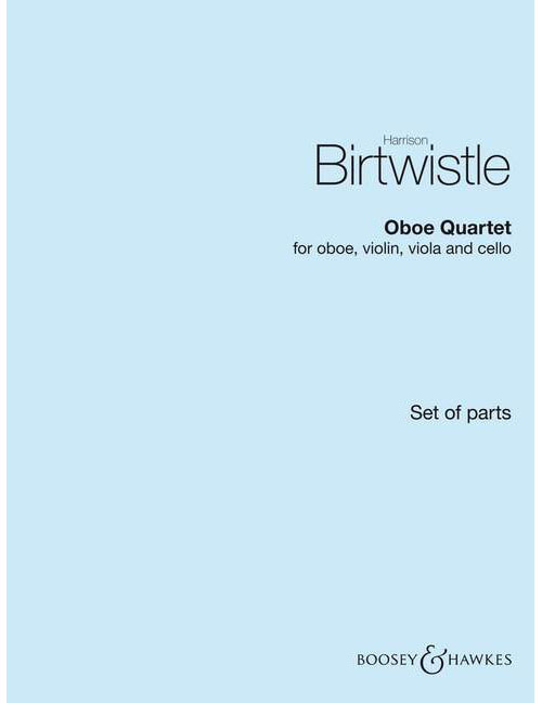 BOOSEY & HAWKES Birtwistle - Oboe Quet - Hautbois, Violon, Alto Et Violoncelle