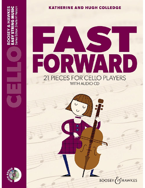 BOOSEY & HAWKES COLLEDGE - FAST FORWARD - CELLO