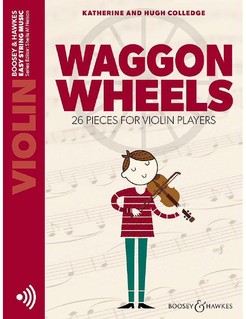 BOOSEY & HAWKES Colledge - Waggon Wheels - Violon