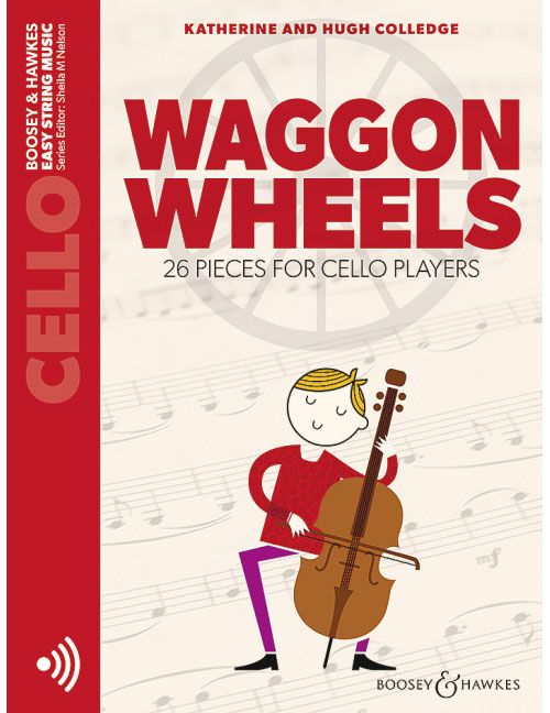 BOOSEY & HAWKES COLLEDGE - WAGGON WHEELS - VIOLONCELLE