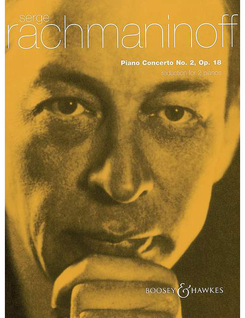 BOOSEY & HAWKES RACHMANINOFF SERGE - CONCERTO POUR PIANO N° 2 OP 18. REDUCTION POUR DEUX PIANOS