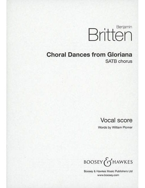 BOOSEY & HAWKES BRITTEN - GLORIANA - CHOEUR MIXTE (SATB) A CAPPELLA