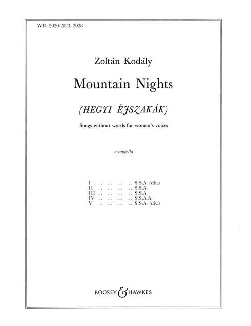 BOOSEY & HAWKES KODÁLY - MOUNTAIN NIGHTS NO. 2020 - TREBLE CHOEUR (SSAA) A CAPPELLA