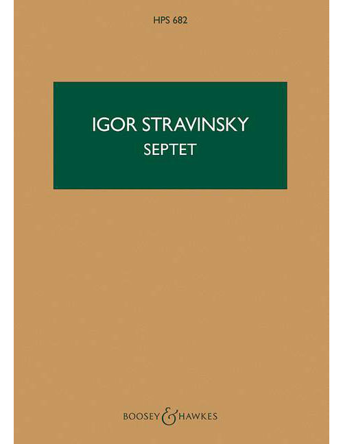 BOOSEY & HAWKES Stravinsky - Septet Hps 682 - Clarinette, Houn, Bassoon, Piano, Violon, Alto Et Violoncelle