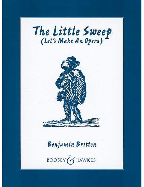BOOSEY & HAWKES BRITTEN - THE LITTLE SWEEP OP. 45 - SOLOISTS, CHOEUR, STRING QUARTET, PIANO (4-HÄNDIG) ET PERCUSSION