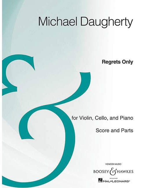 BOOSEY & HAWKES DAUGHERTY - REGRETS ONLY - VIOLON, VIOLONCELLE ET PIANO