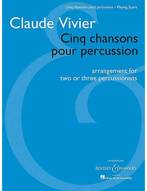 BOOSEY & HAWKES VIVIER C. - CINQ CHANSONS POUR PERCUSSION - PERCUSSION