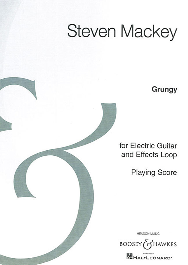 BOOSEY & HAWKES Mackey - Grungy - Electric Guitare et Effects Loop