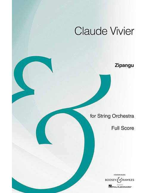 BOOSEY & HAWKES VIVIER C. - ZIPANGU - ENSEMBLE CORDES