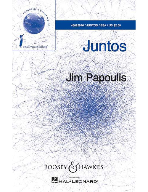 BOOSEY & HAWKES PAPOULIS - JUNTOS - CHOEUR (SSA) WITH PIANO ET PERCUSSION (2 PLAYERS)
