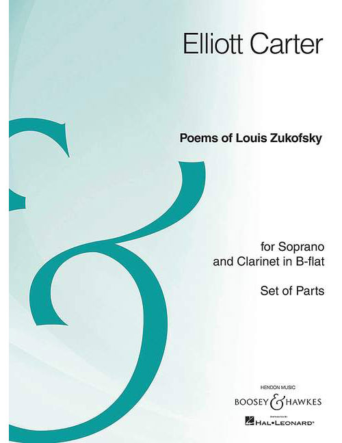BOOSEY & HAWKES CARTER - POEMS OF LOUIS ZUKOFSKY - SOPRANO ET CLARINETTE