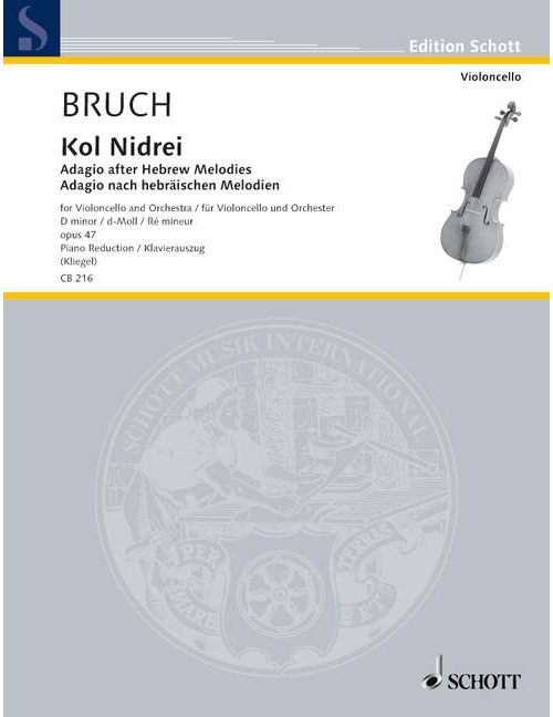 SCHOTT Bruch - Kol Nidrei Op. 47 - Violoncelle et Orchestre