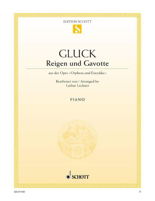 SCHOTT GLUCK CHRISTOPH WILLIBALD (RITTER VON) - ROUND DANCE AND GAVOTTE - PIANO