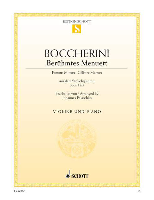 SCHOTT Boccherini - Célèbre Menuet La Majeur Op. 13/5 - Violon et Piano