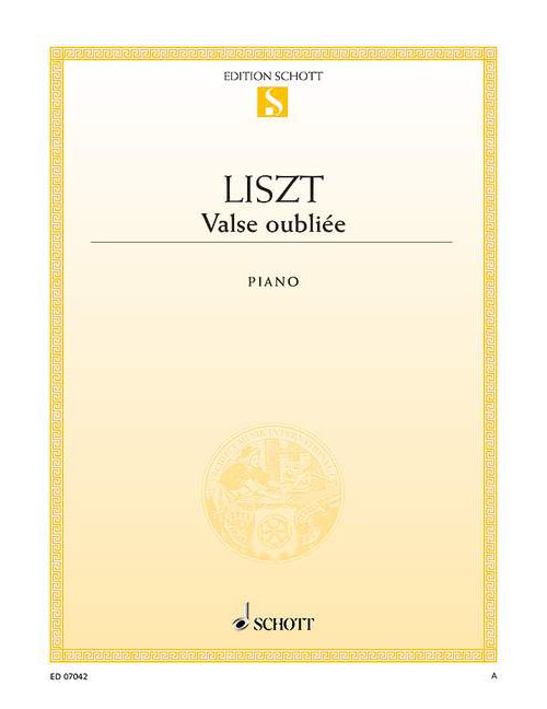 SCHOTT Liszt - Valse Oubliée - Piano