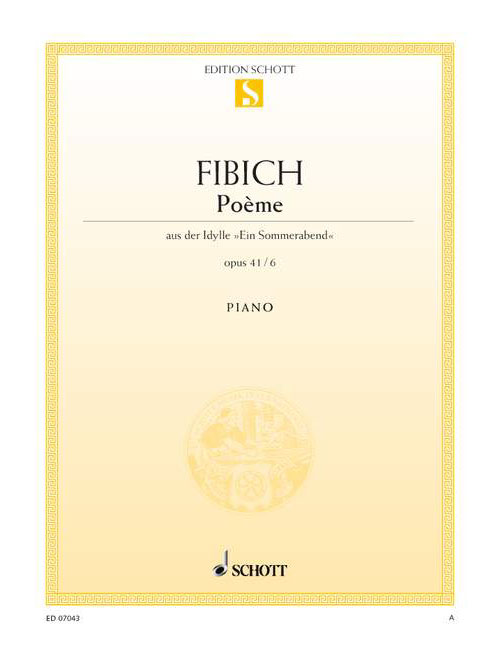 SCHOTT Fibich - Poème Op. 41/6 - Piano