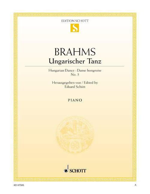 SCHOTT BRAHMS JOHANNES - HUNGARIAN DANCE NO. 5 - PIANO