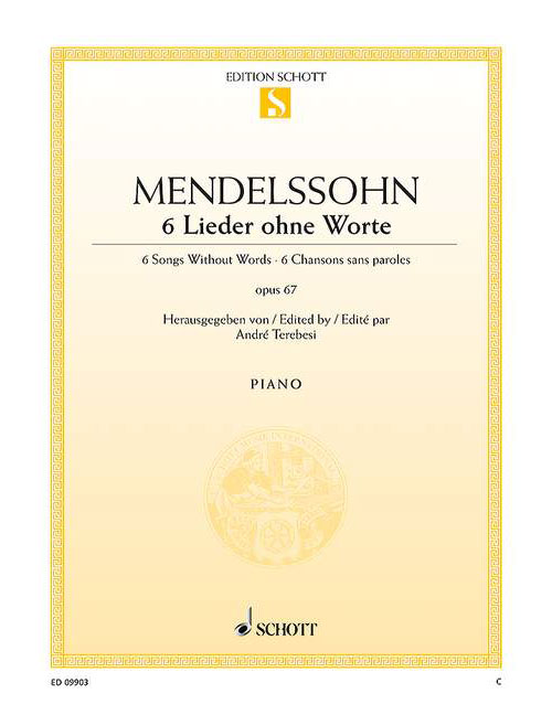 SCHOTT MENDELSSOHN BARTHOLDY F. - 6 SONGS WITHOUT WORDS OP. 67 - PIANO
