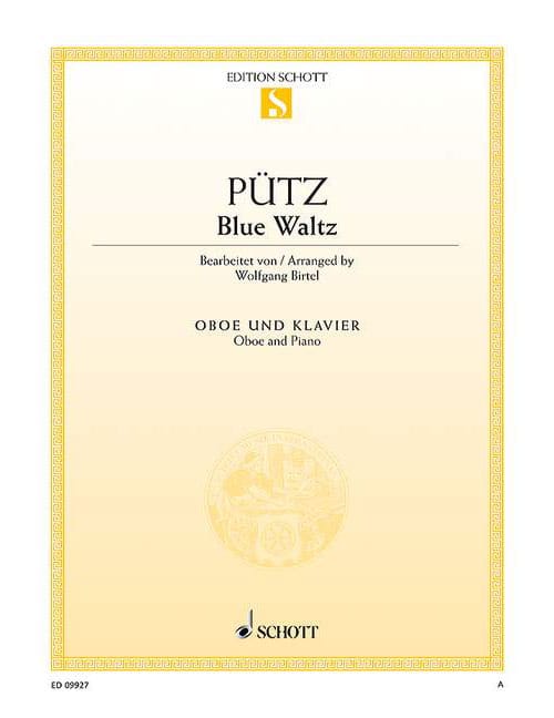 SCHOTT PÜTZ - BLUE WALTZ - HAUTBOIS ET PIANO