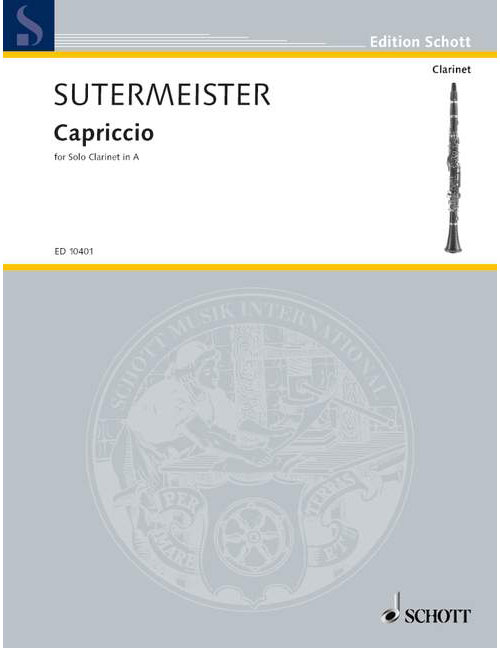 SCHOTT SUTERMEISTER HEINRICH - CAPRICCIO - CLARINET