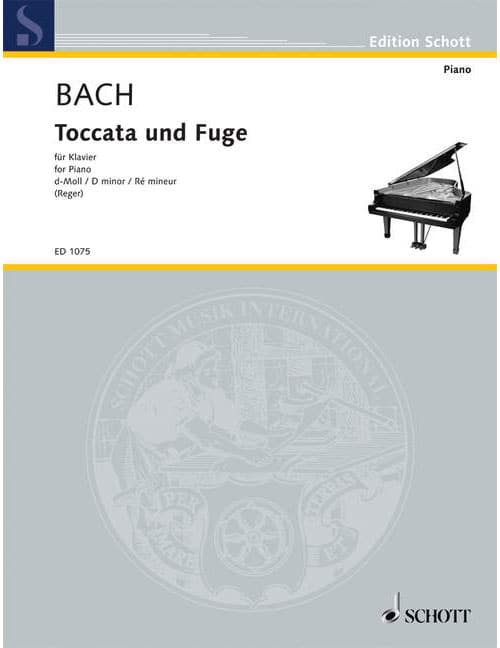 SCHOTT BACH - TOCCATA AND FUGUE D MINOR BWV 565 - PIANO OU ORGUE