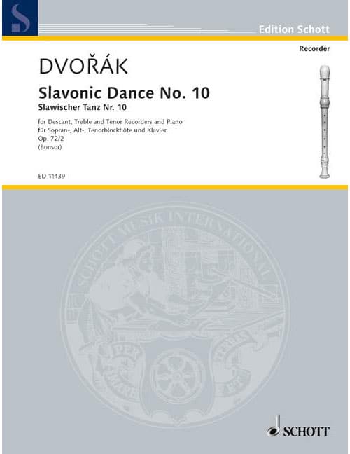 SCHOTT DVORÁK - SLAVONIC DANCE NO 10 OP. 72/2 - 3 FLUTE A BEC (SAT) ET PIANO