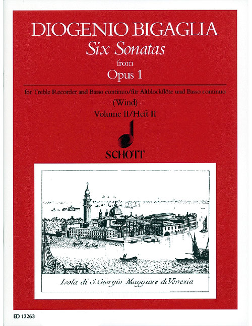 SCHOTT Bigaglia - Six Sonatas Op. 1 - Treble Flute A Bec et Basso Continuo