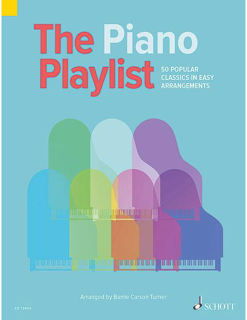 SCHOTT THE PIANO PLAYLIST - PIANO