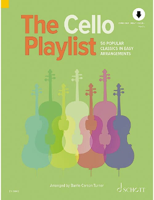 SCHOTT THE CELLO PLAYLIST - VIOLONCELLE ET PIANO