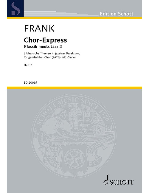 SCHOTT CHOR-EXPRESS HEFT 7 - MIXED CHOIR WITH PIANO