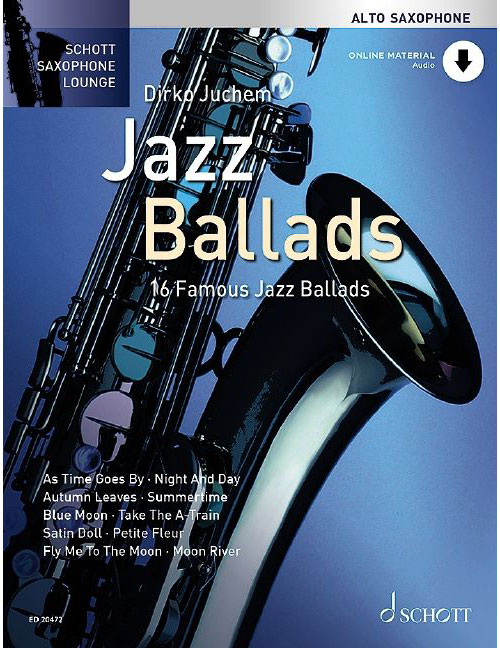 SCHOTT JAZZ BALLADS - ALTO SAXOPHONE