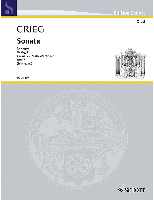 SCHOTT Grieg - Sonate Op. 7 - Orgue