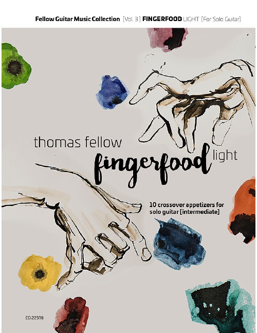 SCHOTT THOMAS FELLOW - FELLOW GUITAR MUSIC COLLECTION VOL.3 - FINGERFOOD LIGHT