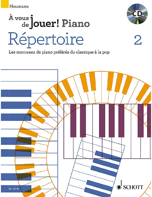 SCHOTT HEUMANN HANS GUNTER - A VOUS DE JOUER! PIANO REPERTOIRE VOL.2