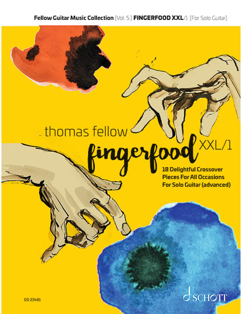 SCHOTT THOMAS FELLOW - FELLOW GUITAR MUSIC COLLECTION VOL.5 - FINGERFOOD XXL