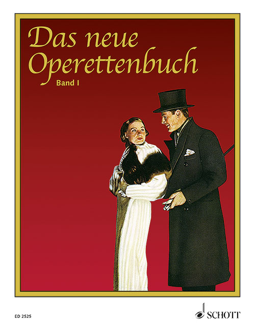 SCHOTT DAS NEUE OPERETTENBUCH BAND 1 - PIANO WITH VOICE