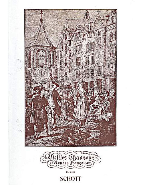 SCHOTT Vieilles Chansons et Rondes Françaises - Medium Voice et Piano