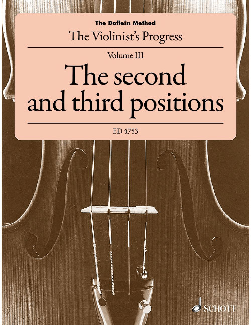 SCHOTT DOFLEIN ELMA, ERICH DOFLEIN - THE DOFLEIN METHOD VOL 3 - VIOLON
