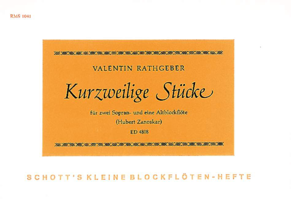 SCHOTT RATHGEBER - KURZWEILIGE STÜCKE - 3 FLUTE A BEC (SSA)