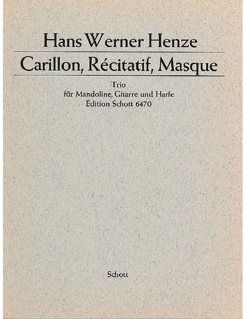 SCHOTT HENZE - CARILLON, RÉCITATIF, MASQUE - METOLINE, GUITARE ET HARP