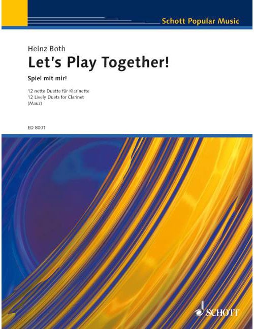 SCHOTT BOTH - LET'S PLAY TOGETHER! - 2 CLARINETTES