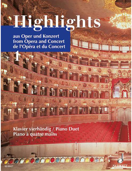 SCHOTT HIGHLIGHTS DE L'OPÉRA ET DU CONCERT - PIANO (4 HETS)