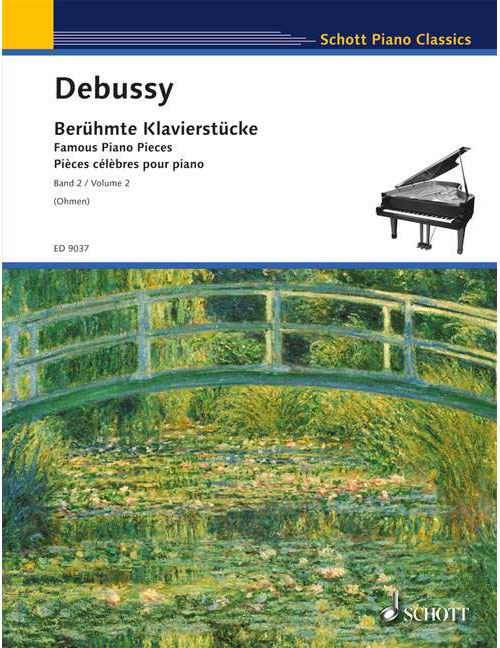 SCHOTT Debussy - Pièces Célèbres Pour Piano Vol. 2 - Piano