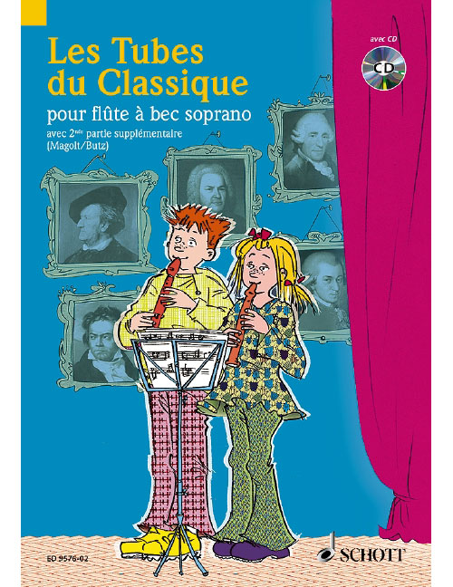 SCHOTT LES TUBES DU CLASSIQUE POUR FLUTE A BEC SOPRANO