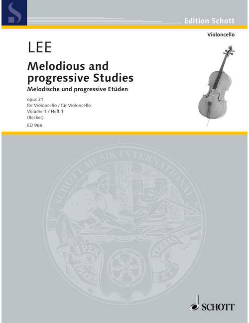 SCHOTT LEE SEBASTIAN - MELODIOUS AND PROGRESSIVE STUDIES OP 31 HEFT 1 - CELLO
