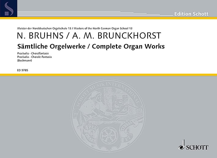 SCHOTT BRUHNS & BRUNCKHORST - OEUVRES COMPLÈTES POUR ORGUE VOL. 13 - ORGUE