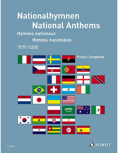 SCHOTT NATIONAL ANTHEMS - PIANO SOLO OR WITH VOICE